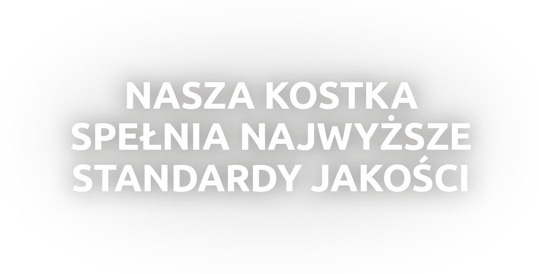 Kostka brukowa najwyższych standardów